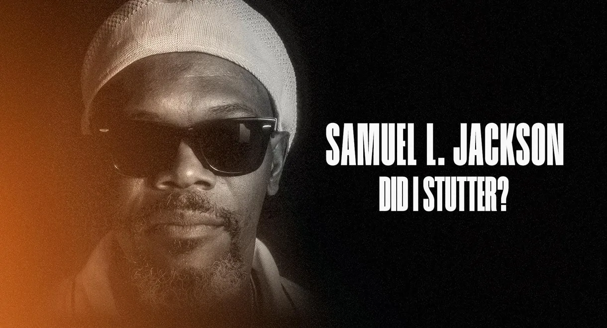 Samuel L. Jackson: Did I Stutter?