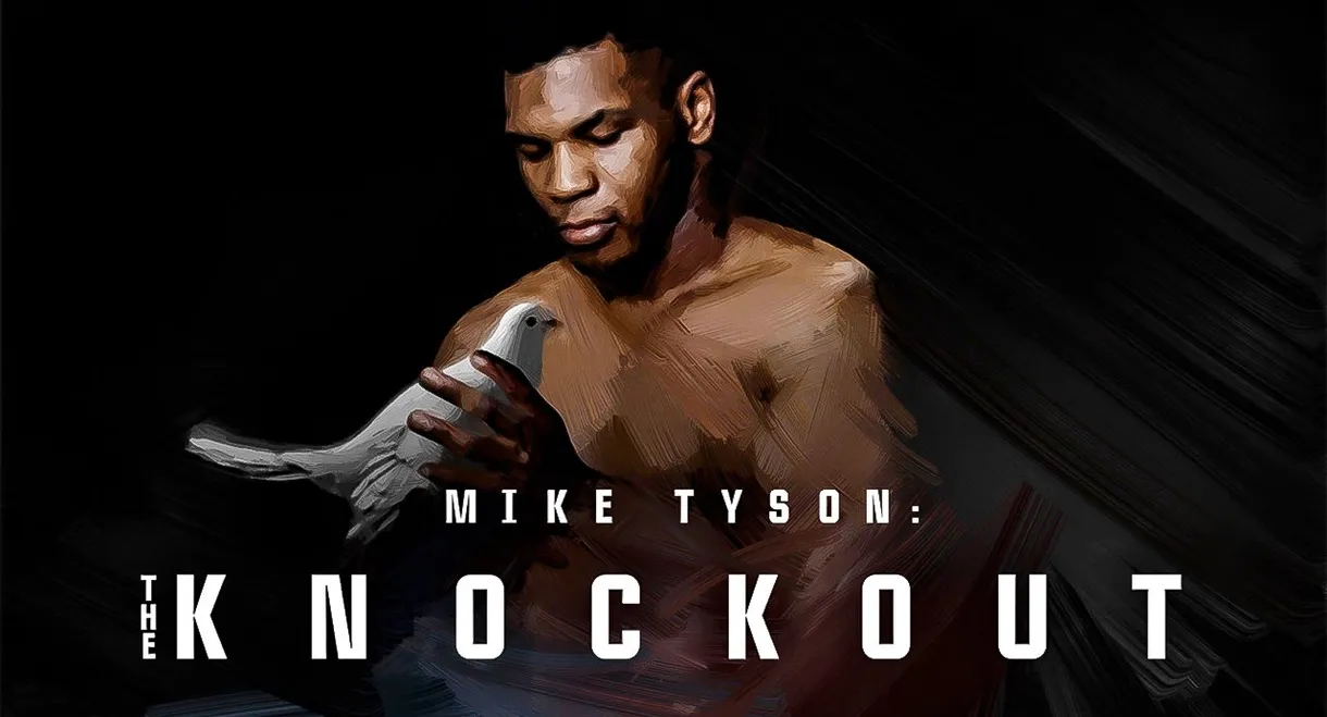 Mike Tyson: The Knockout