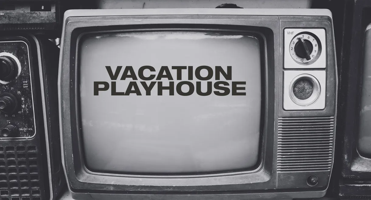Vacation Playhouse