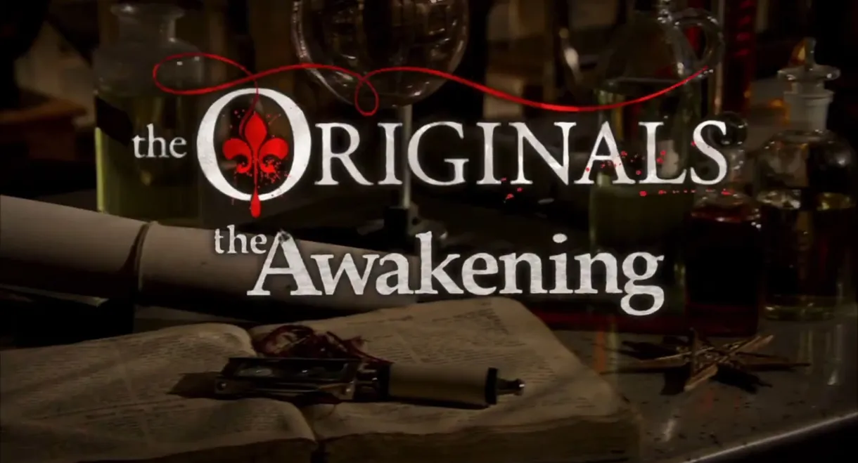 The Originals: The Awakening