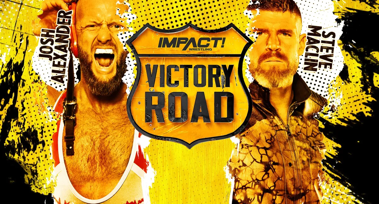 IMPACT Wrestling Victory Road 2023