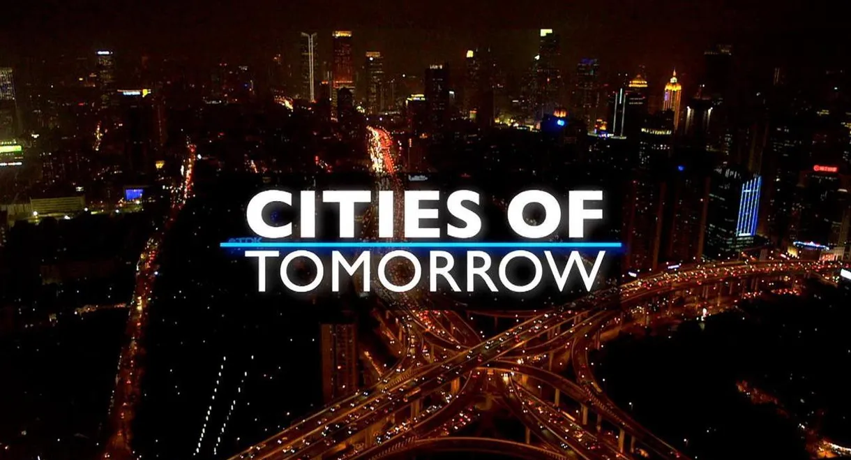 Cities Of Tomorrow