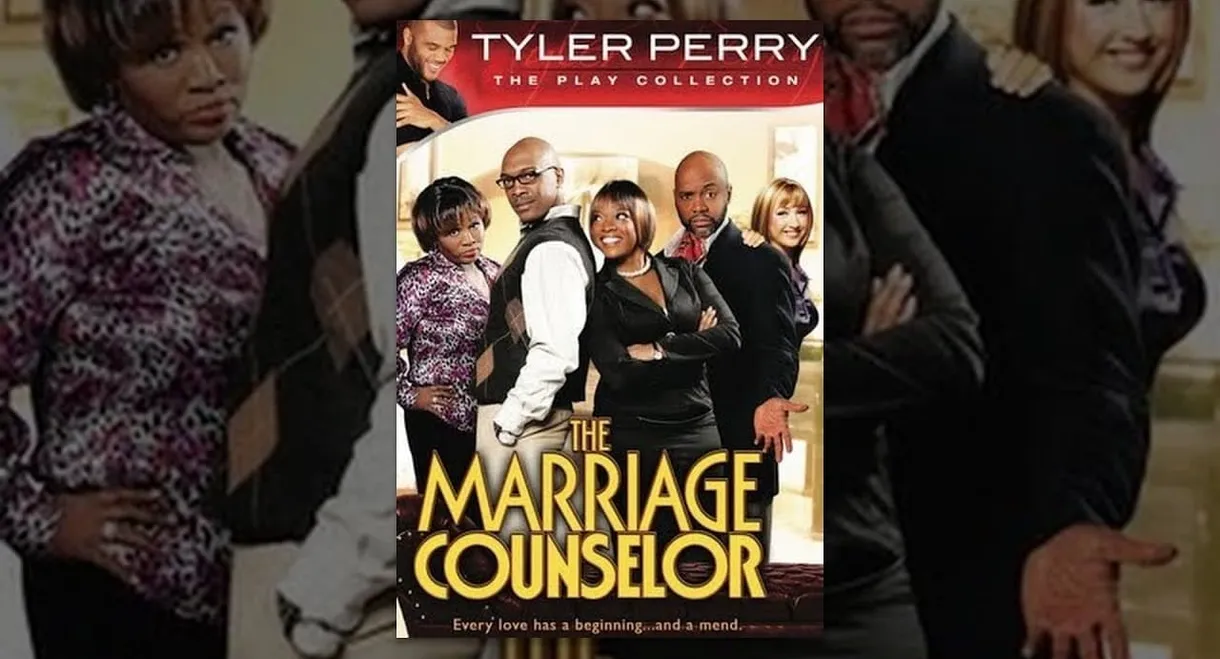 Tyler Perry's The Marriage Counselor - The Play