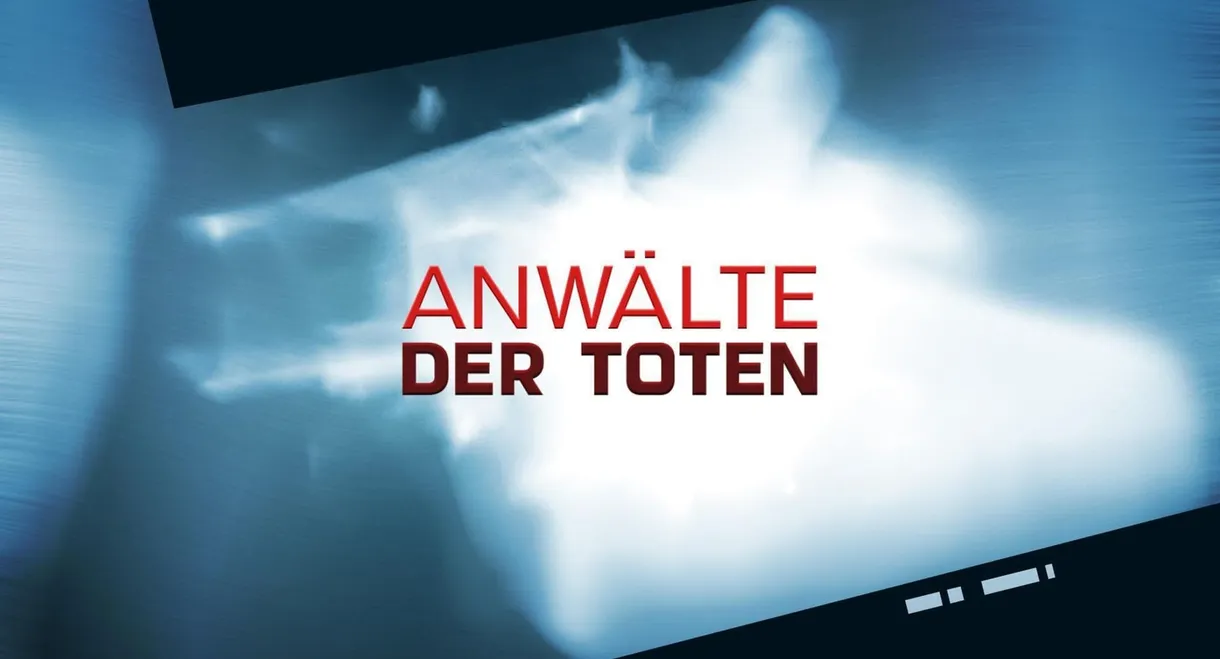 Anwälte der Toten