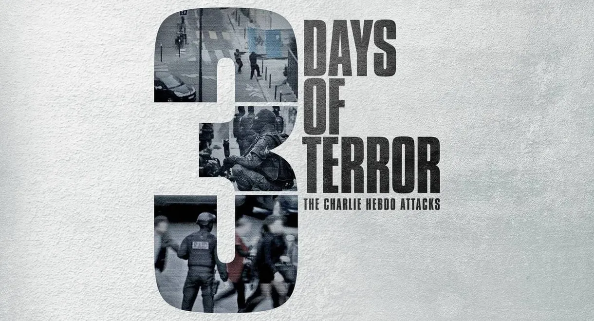 3 Days of Terror: The Charlie Hebdo Attacks