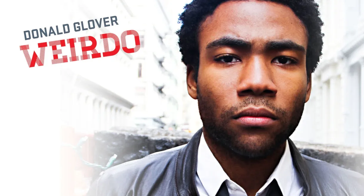 Donald Glover: Weirdo