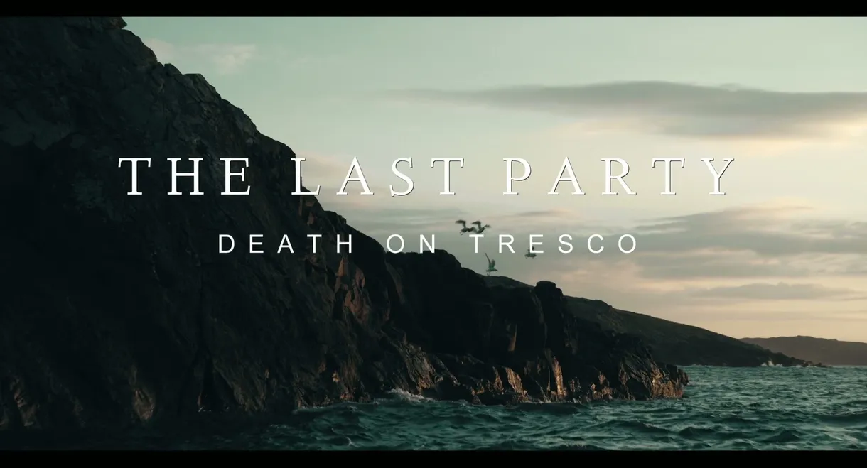 The Last Party: Death On Tresco