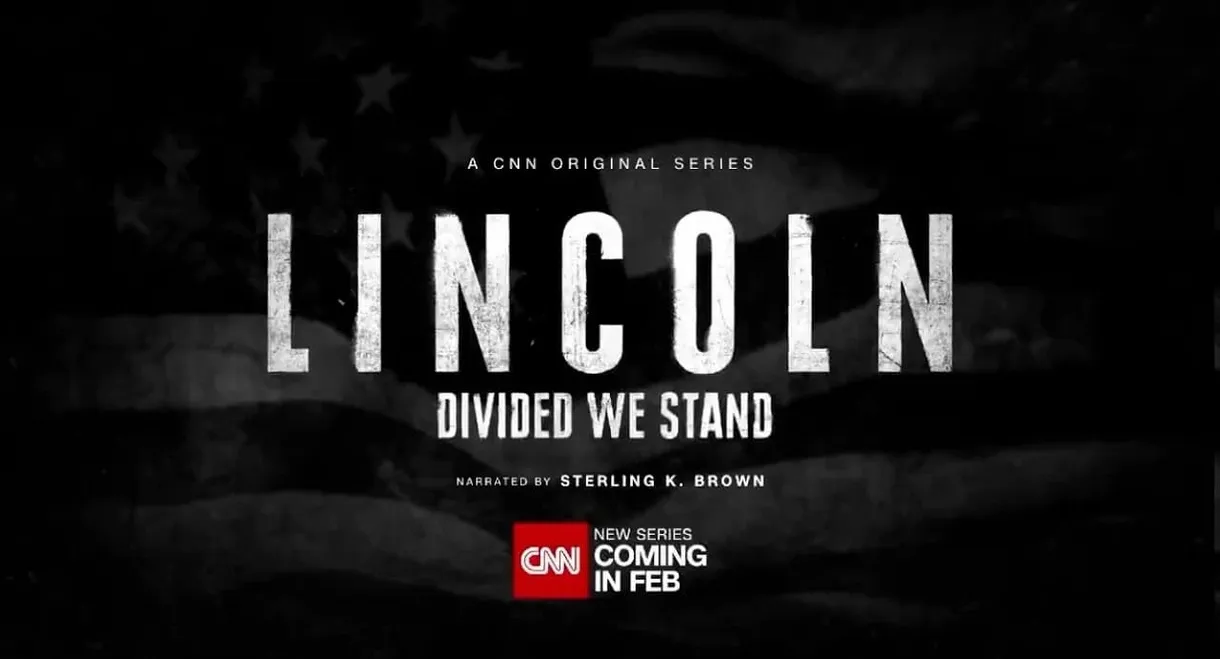 Lincoln: Divided We Stand