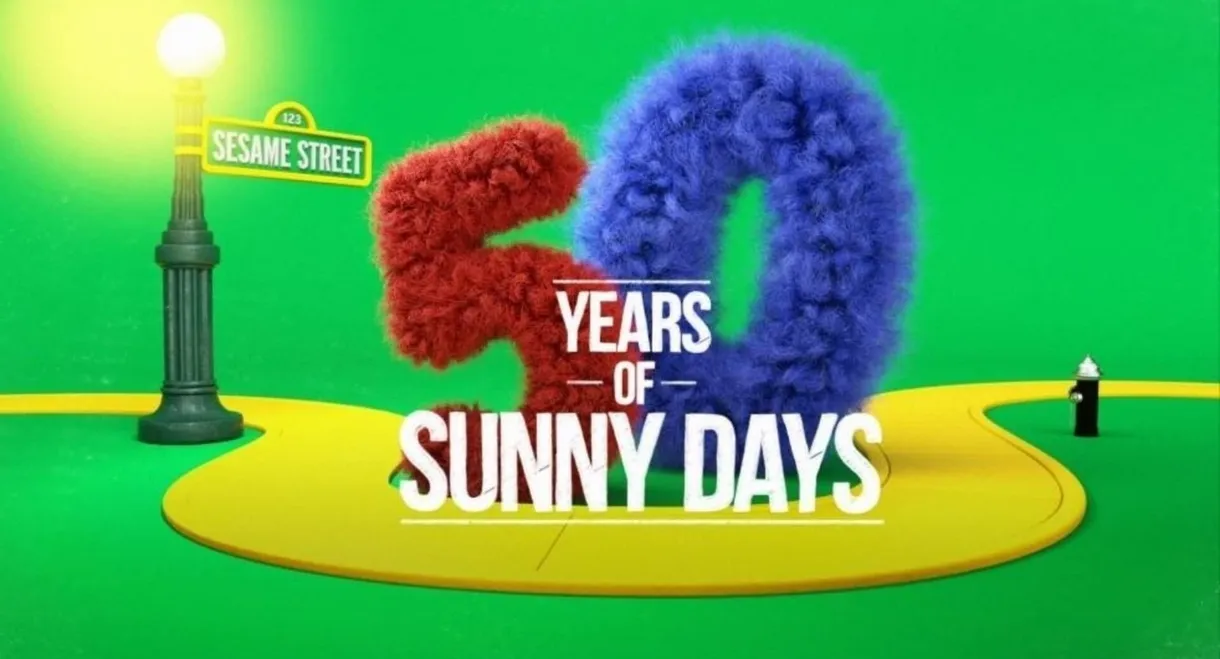 Sesame Street: 50 Years of Sunny Days