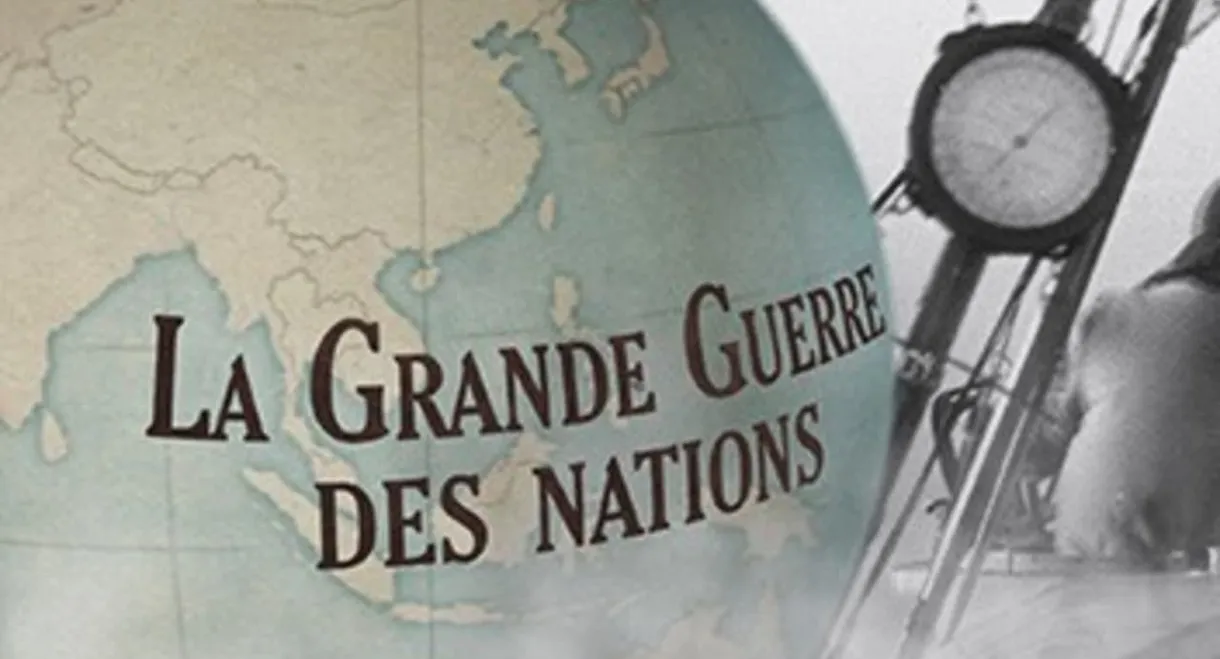 La grande guerre des nations