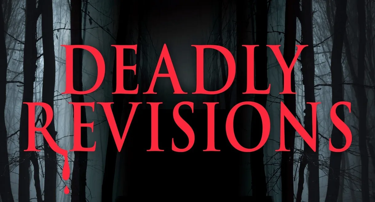 Deadly Revisions