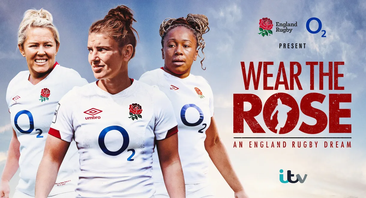 Wear the Rose: An England Rugby Dream