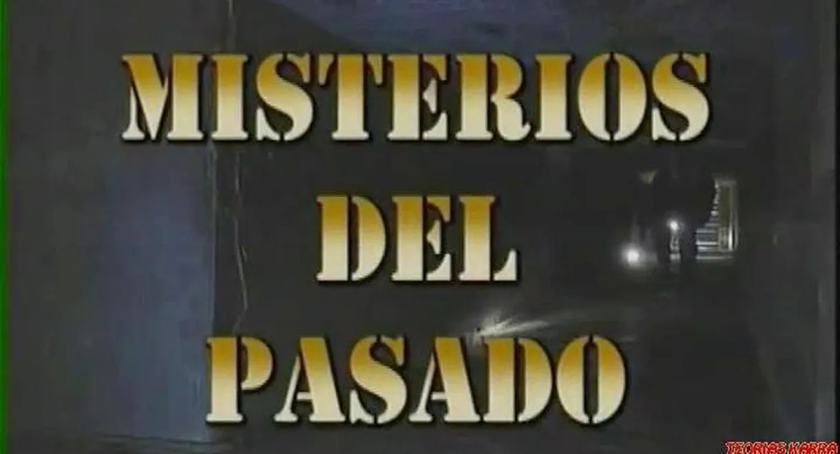 Misterios del Pasado