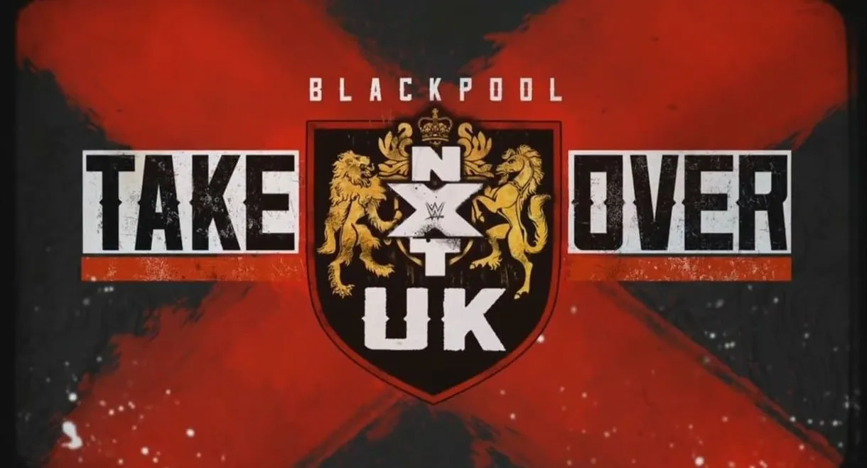 NXT UK TakeOver: Blackpool