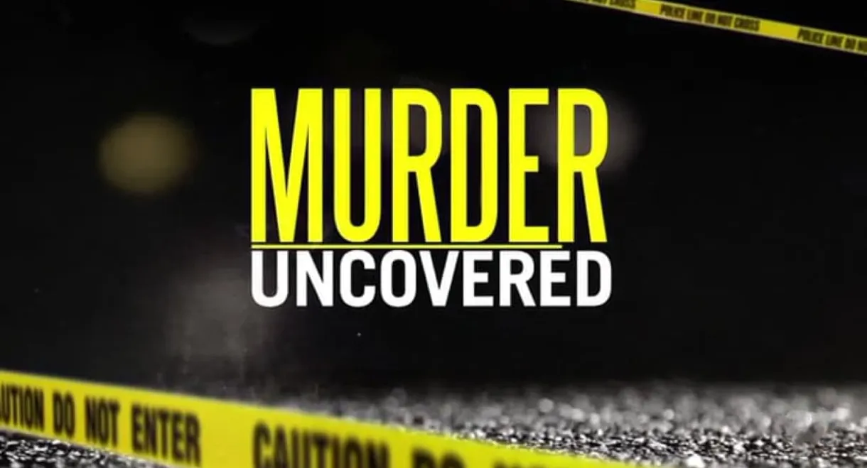 Murder Uncovered