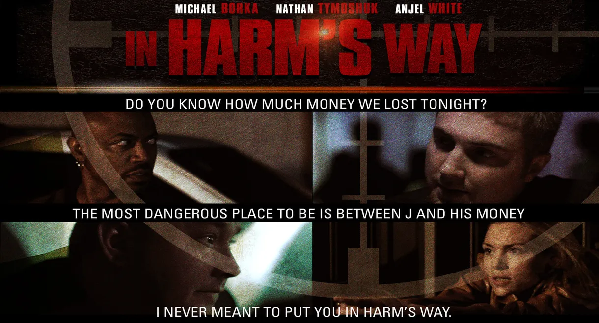 In Harm's Way