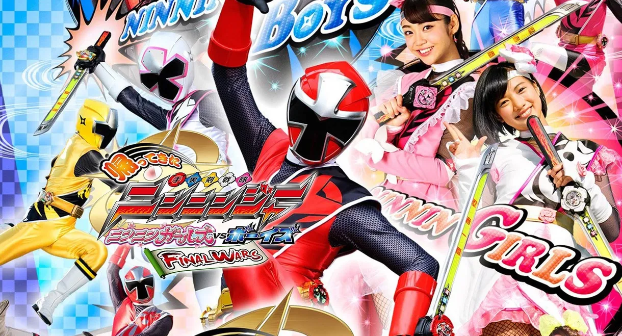 Come Back! Shuriken Sentai Ninninger: Ninnin Girls vs. Boys FINAL WARS