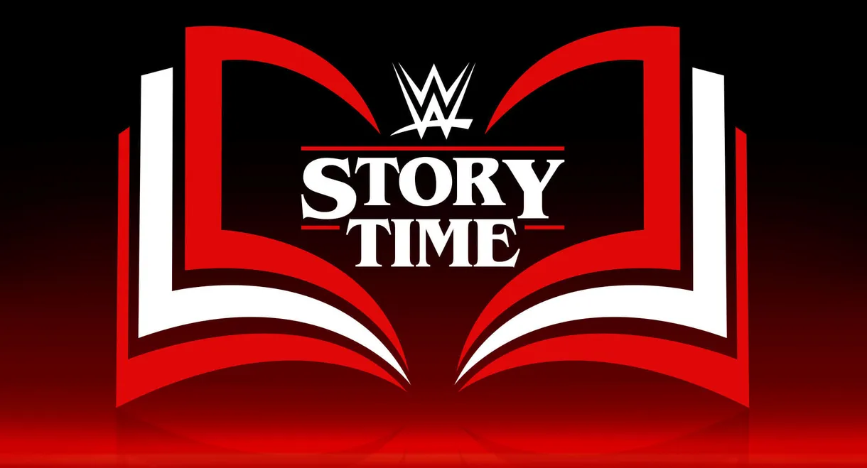 WWE: Story Time