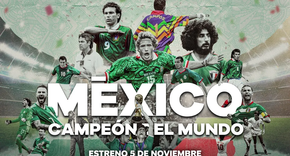 México campeón del mundo