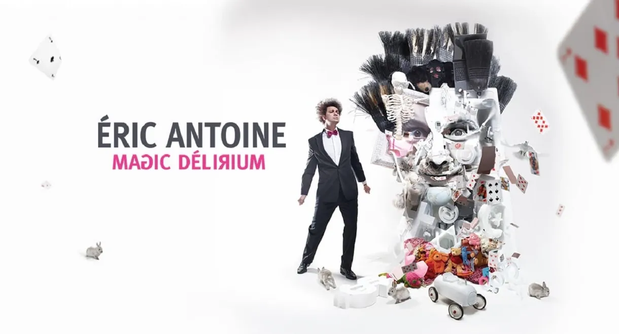 Eric Antoine - Magic Délirium