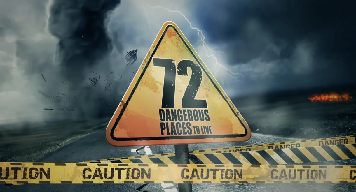 72 Dangerous Places to Live