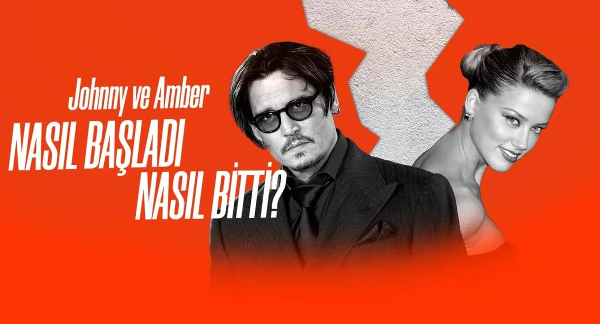 Johnny ve Amber: Nasıl Başladı, Nasıl Bitti?