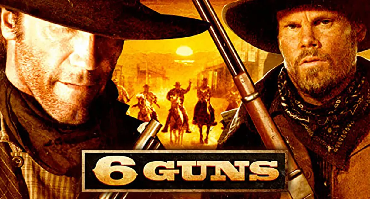 6 Guns