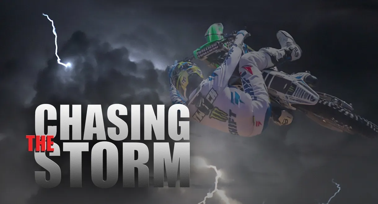 Chasing the Storm