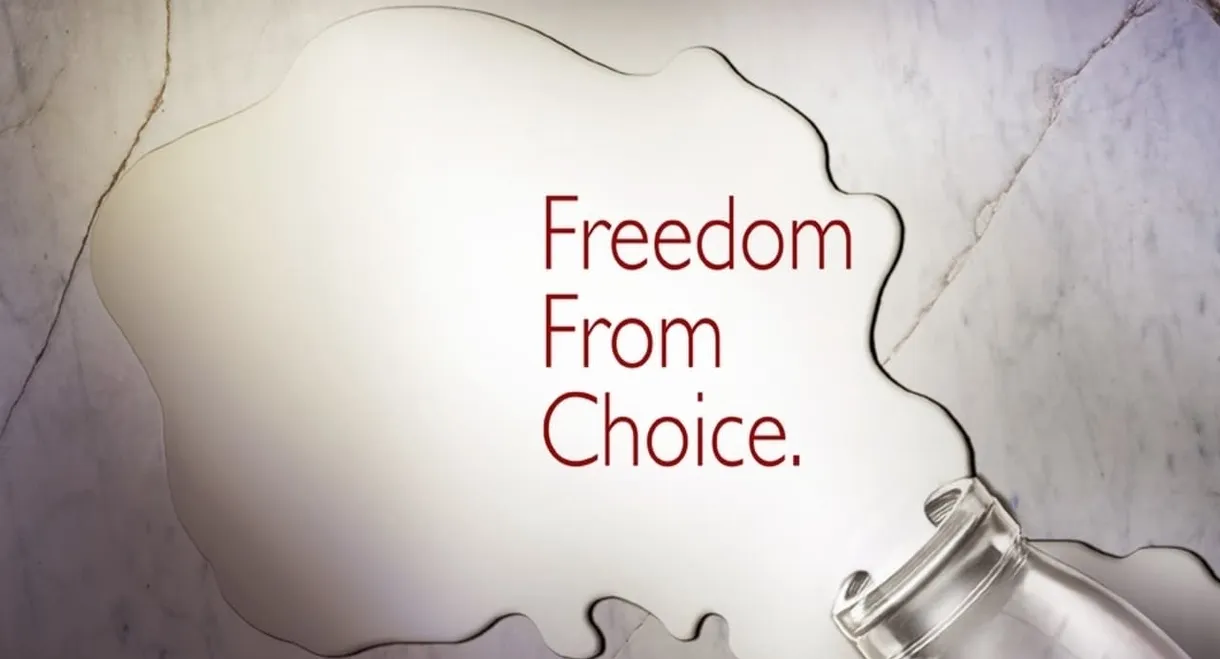 Freedom From Choice