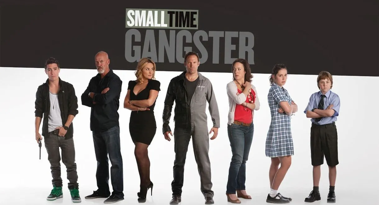 Small Time Gangster