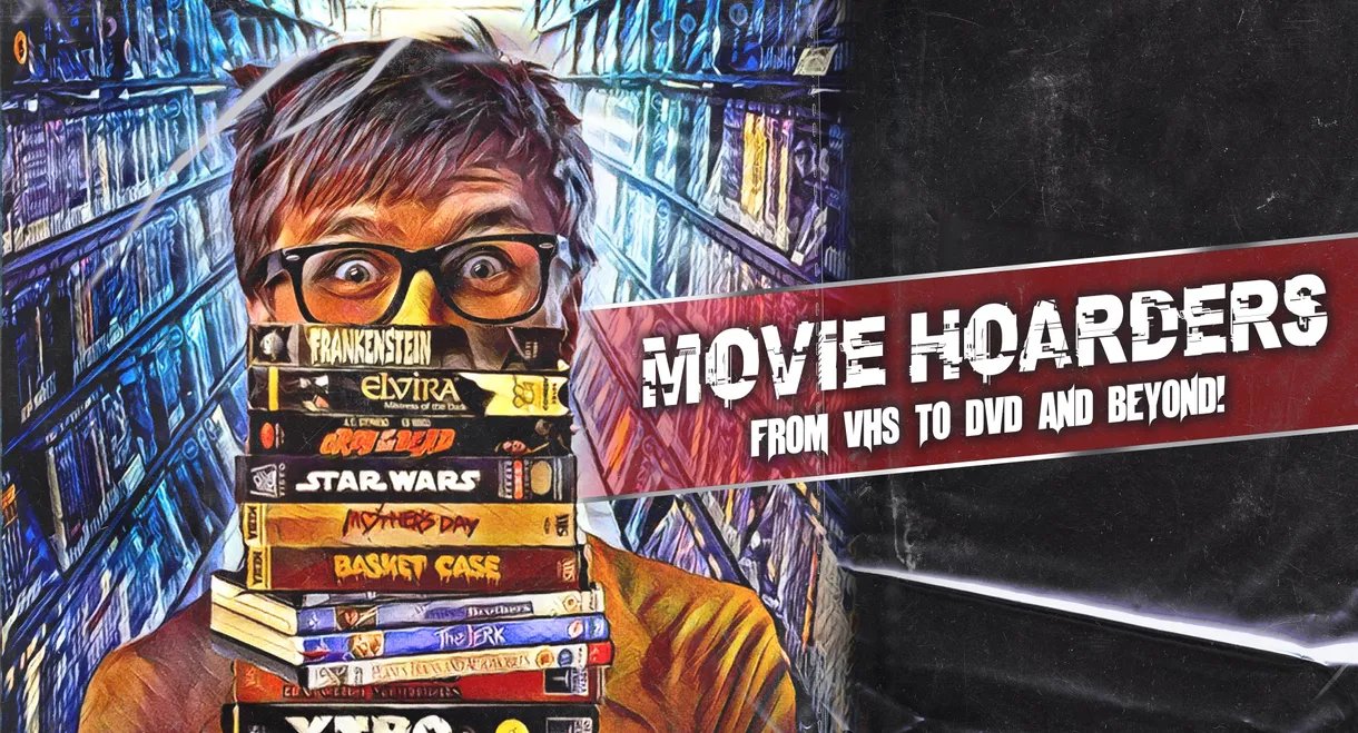 Movie Hoarders: From VHS to DVD and Beyond!