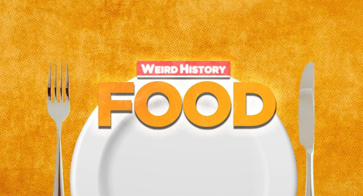 Weird History Food