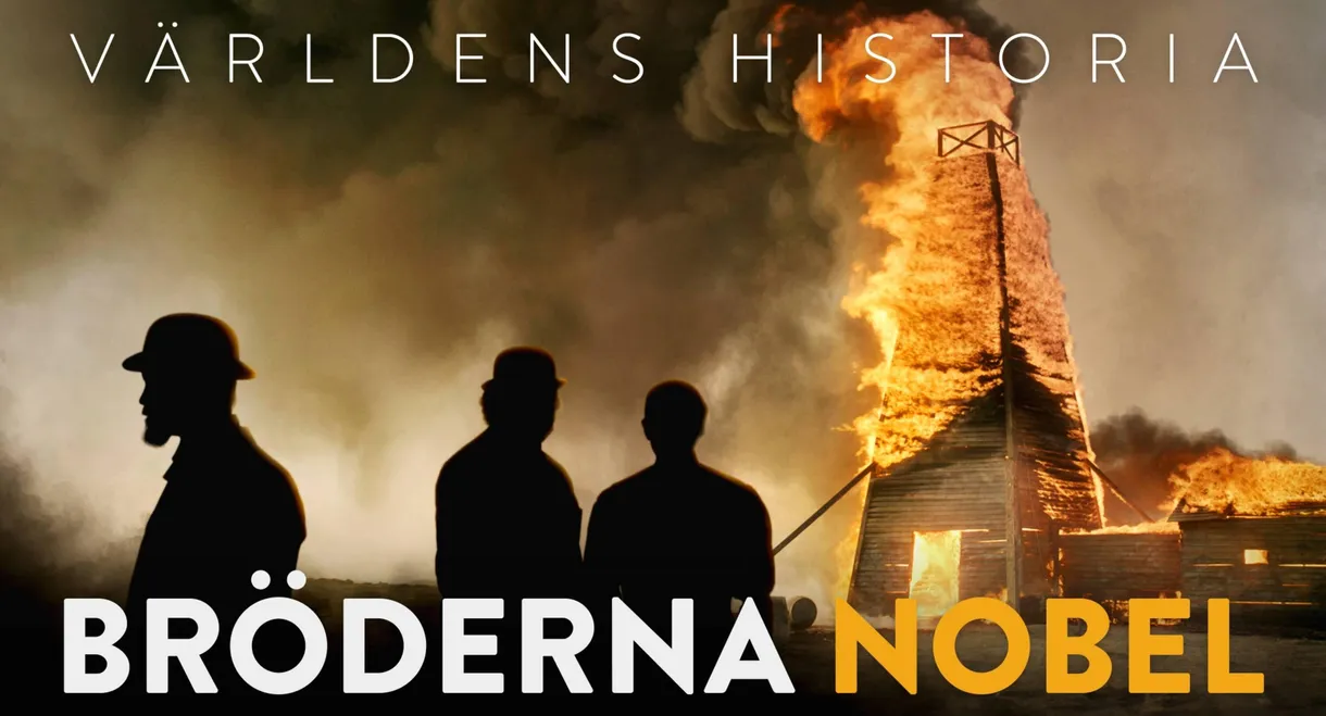 Världens historia: Bröderna Nobel