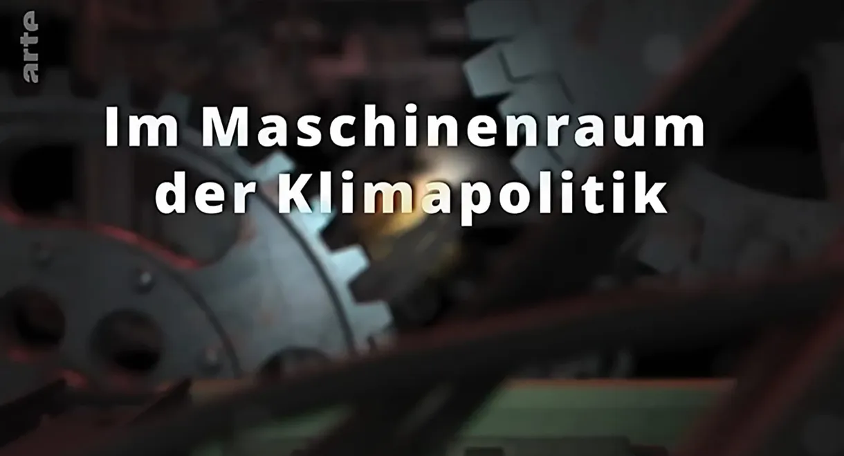 Im Maschinenraum der Klimapolitik