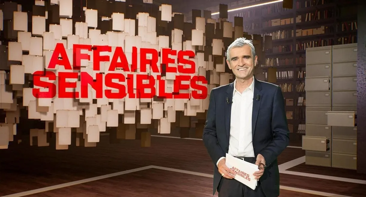 Affaires sensibles