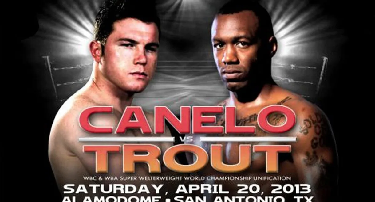 Canelo Alvarez vs. Austin Trout