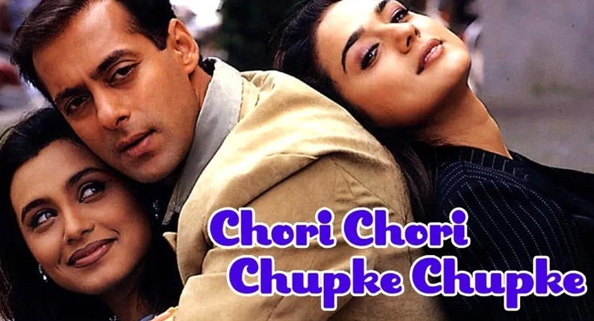 Chori Chori Chupke Chupke