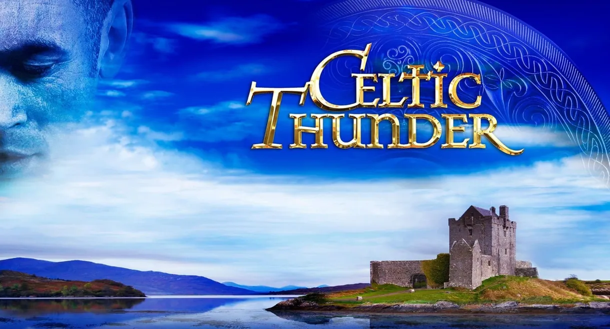 Celtic Thunder: The Show