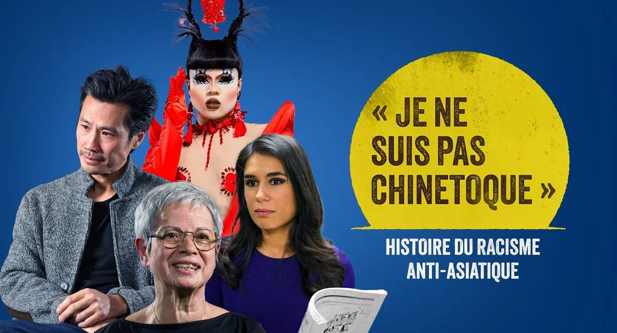 « Je ne suis pas chinetoque » : Histoire du racisme anti-asiatique