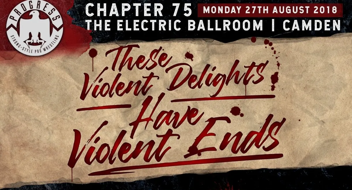 PROGRESS Chapter 75: These Violent Delights Have Violent Ends