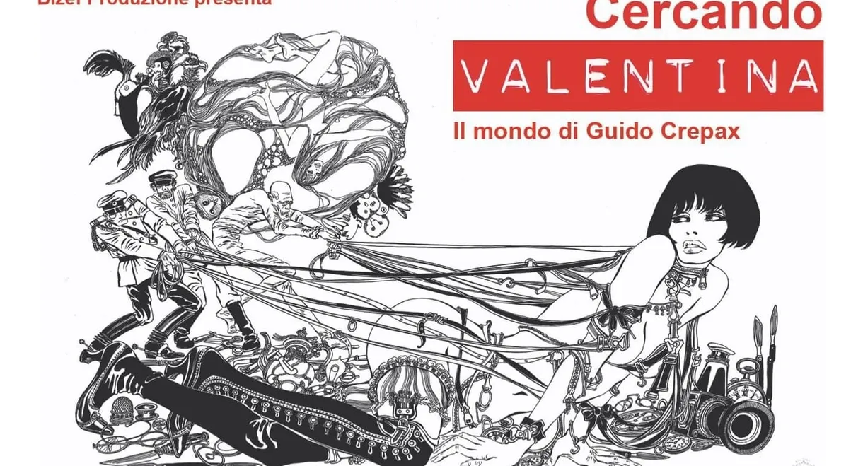 Searching for Valentina: The World of Guido Crepax