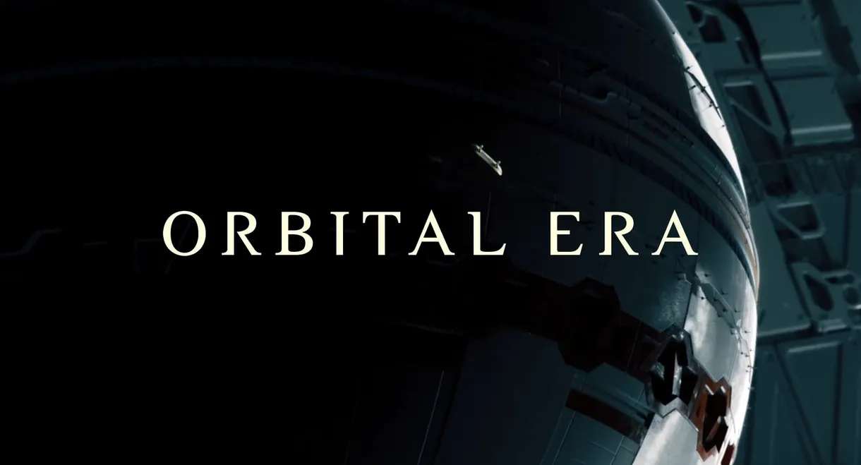 Orbital Era