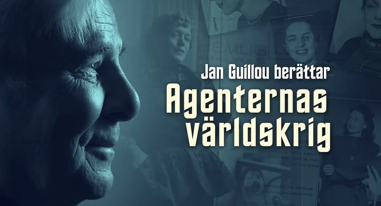 Agenternas världskrig - Jan Guillou berättar