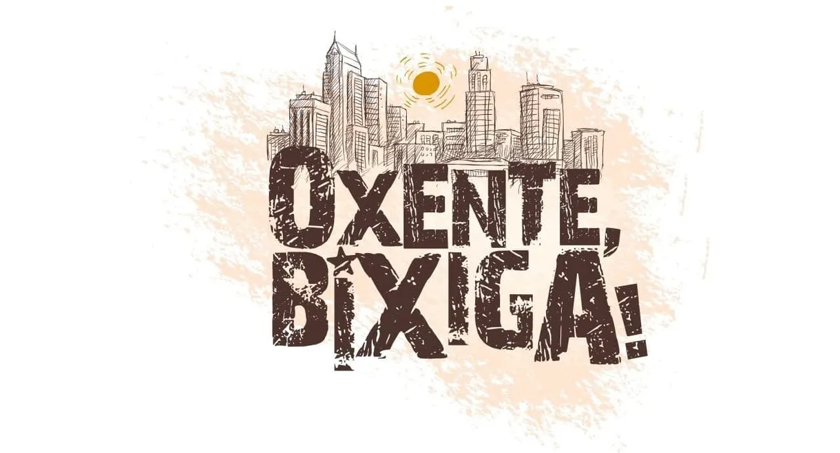 Oxente, Bixiga!