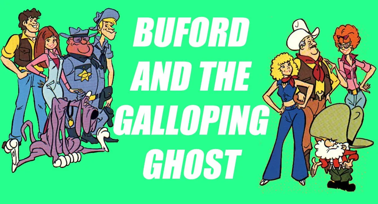 Buford and the Galloping Ghost