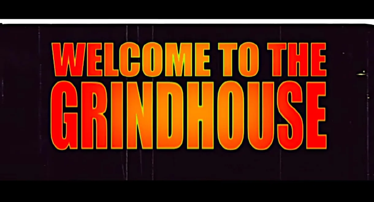 Welcome To the Grindhouse: The Making of Grindhouse