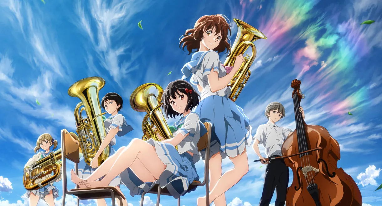 Sound! Euphonium the Movie – Our Promise: A Brand New Day