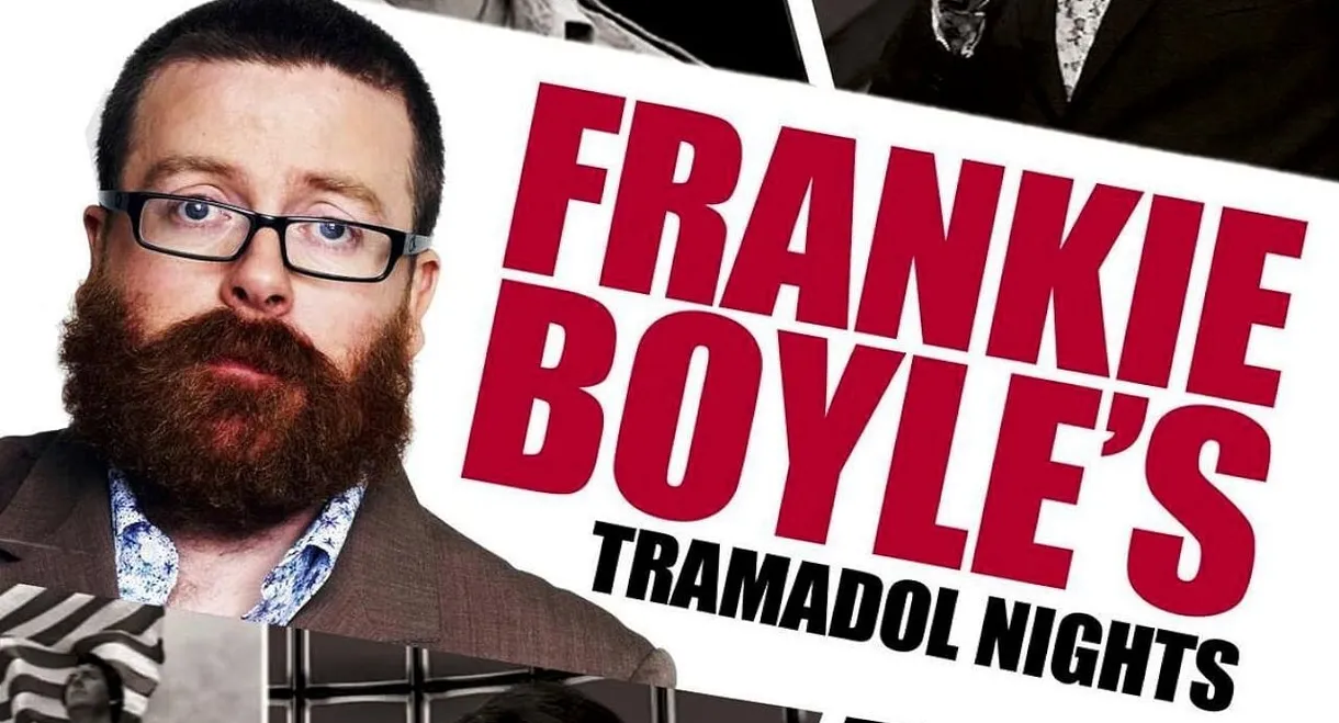 Frankie Boyle's Tramadol Nights