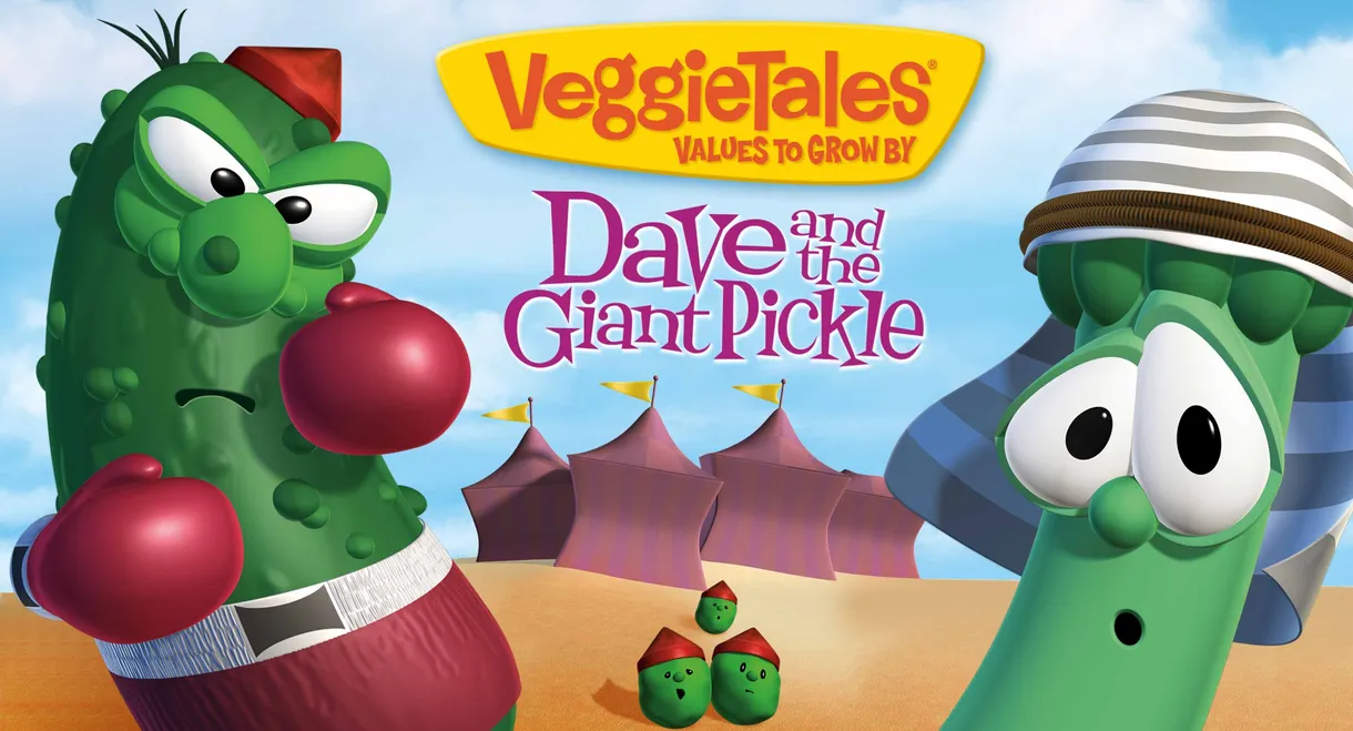 VeggieTales: Dave and the Giant Pickle