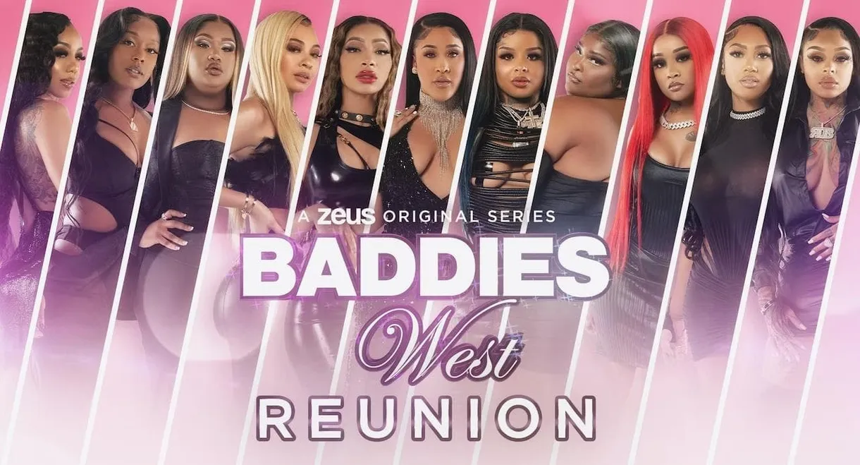 Baddies West Reunion